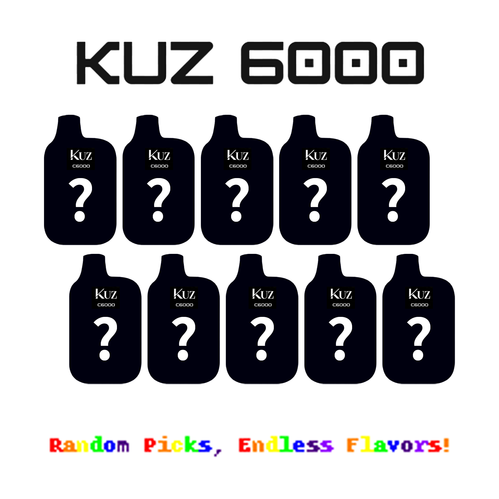 5c5d8206c168d0cfd7626da5425d611.png KUZ C6000 10 Pack Mystery Box Elevate Your Vaping Journey! - Image 1